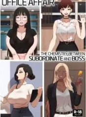Office Affair – The Chemistry between Subordinate and Boss [ABBB]